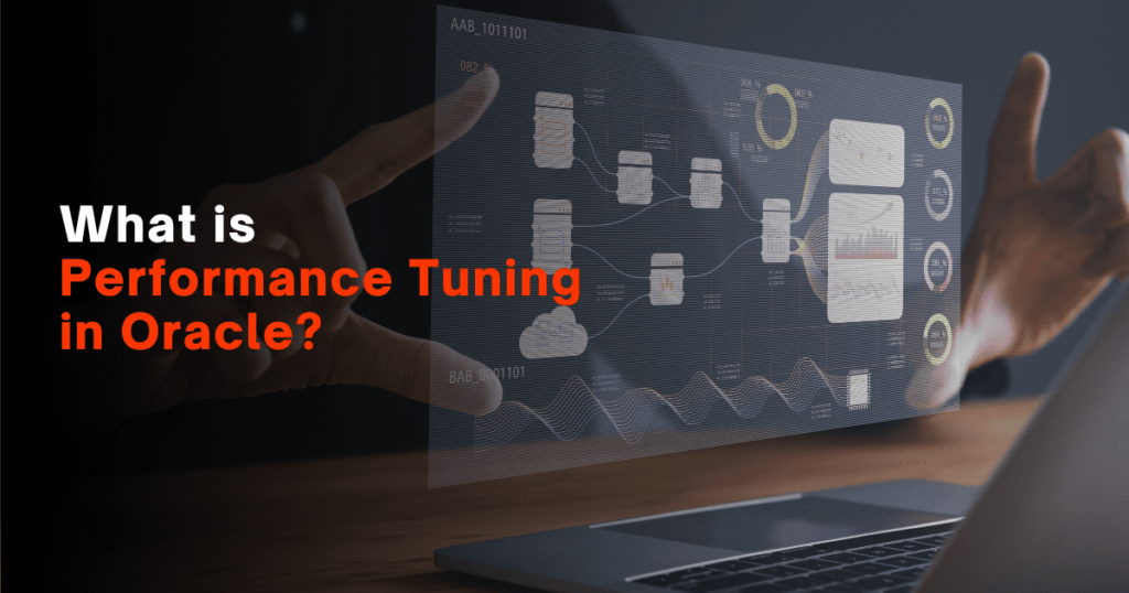 Performance Tuning in Oracle