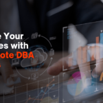 Optimize Your Databases with Our Remote DBA Services