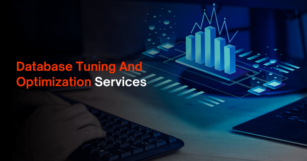 Database Tuning And Optimization Services