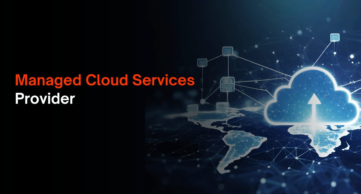 Managed Cloud Services Provider