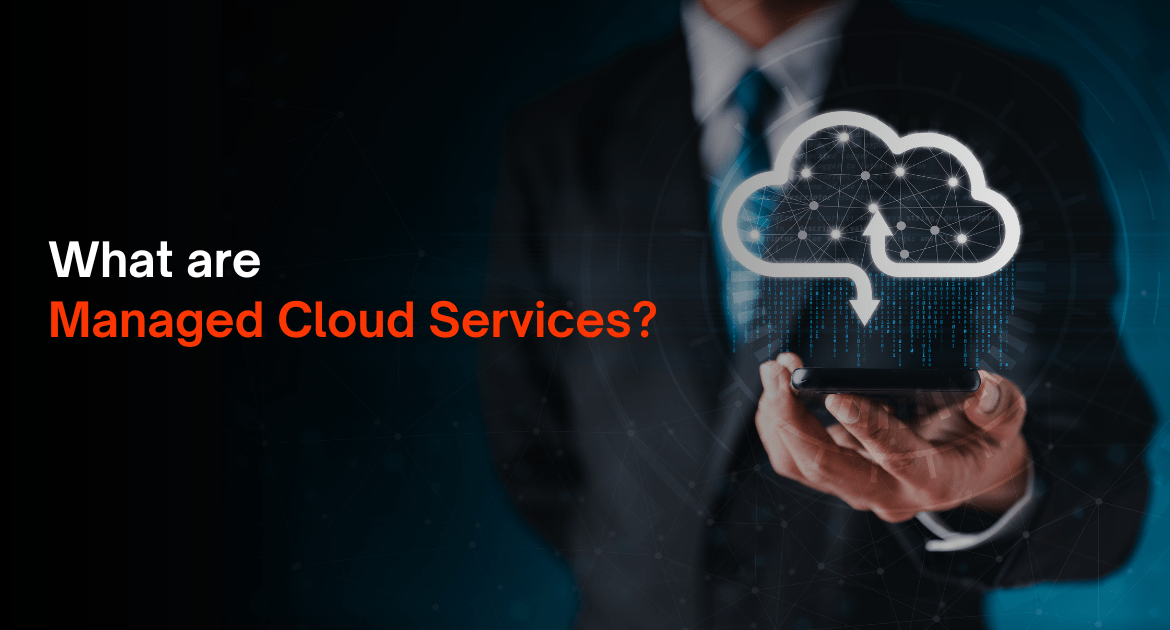 What are Managed Cloud Services